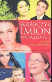 Skarbczyk imion współczesnych. Autor: Bogna Wernichowska. Dadada.pl Okładka książki Skarbczyk imion współczesnych