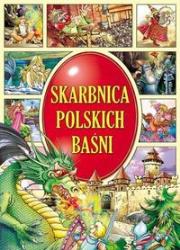 Skarbnica Polskich Baśni TW SIEDMIORÓG. Autor: Renata Brzezińska, Derwich Maria, Michałowska Aleksandra. Dadada.pl Okładka książki Skarbnica Polskich Baśni TW SIEDMIORÓG