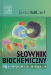 Okładka książki Słownik biochemiczny angielsko-polski polsko-angielski