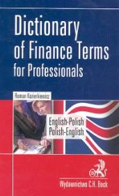 Słownik fachowej terminologii finansowej. Autor: Kozierkiewicz Roman. Dadada.pl Okładka książki Słownik fachowej terminologii finansowej