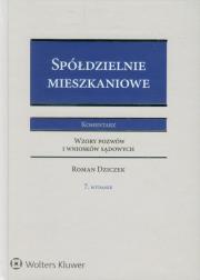 Spółdzielnie mieszkaniowe Komentarz. Autor: Dziczek Roman. Dadada.pl Okładka książki Spółdzielnie mieszkaniowe Komentarz