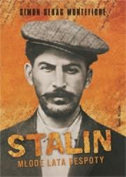 Stalin Młode lata despoty. Autor: Montefiore Simon Sebag. Dadada.pl Okładka książki Stalin Młode lata despoty