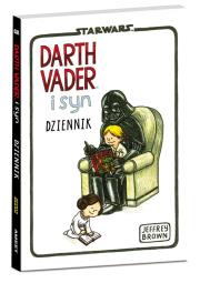 Star Wars. Darth Vader i syn. Dziennik. Autor: Brown Jeffrey. Dadada.pl Okładka książki Star Wars. Darth Vader i syn. Dziennik