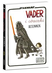 Star Wars. Vader i córeczka. Dziennik. Autor: Brown Jeffrey. Dadada.pl Okładka książki Star Wars. Vader i córeczka. Dziennik