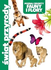 Okładka książki Świat przyrody. Poznaj sekrety fauny i flory TW