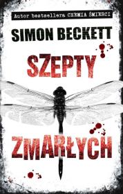 Szepty zmarłych. Autor: Beckett Simon. Dadada.pl Okładka książki Szepty zmarłych