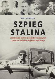 Szpieg Stalina. Autor: Draitser Emil. Dadada.pl Okładka książki Szpieg Stalina