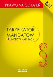 Taryfikator mandatów i punktów karnych. Wydawca: Literat. Dadada.pl Opakowanie Taryfikator mandatów i punktów karnych