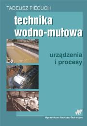 Technika wodno mułowa. Autor: Piecuch Tadeusz. Dadada.pl Okładka książki Technika wodno mułowa