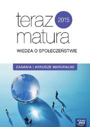 Okładka książki Teraz matura. WOS. Zadania i arkusze maturalne
