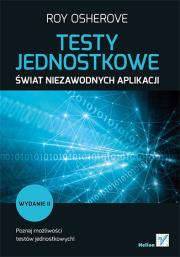 Okładka książki Testy jednostkowe. Świat niezawodnych aplikacji