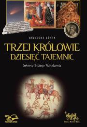 Okładka książki Trzej Królowie. Dziesięć Tajemnic