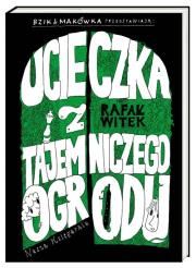 Okładka książki Ucieczka z Tajemniczego Ogrodu