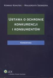 Okładka książki Ustawa o ochronie konkurencji i konsumentów Komentarz