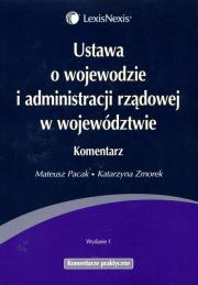 Okładka książki Ustawa o wojewodzie i administracji rządowej w województwie Komentarz