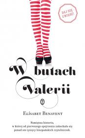 W butach Valerii. Autor: Benavent Elisabet. Dadada.pl Okładka książki W butach Valerii