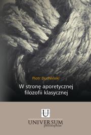 Okładka książki W stronę aporetycznej filozofii klasycznej