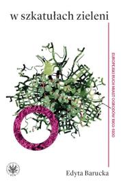 Okładka książki W szkatułach zieleni