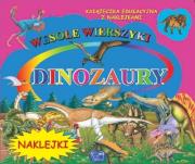 Wesołe wierszyki z nakl. - Dinozaury. Autor: Pawliszak Krystyna. Dadada.pl Okładka książki Wesołe wierszyki z nakl. - Dinozaury
