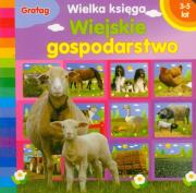 Wiejskie gospodarstwo Wielka księga. Wydawca: Grafag. Dadada.pl Opakowanie Wiejskie gospodarstwo Wielka księga