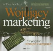 Wojujący marketing. Autor: Al Ries, Jack Trout. Dadada.pl Okładka książki Wojujący marketing