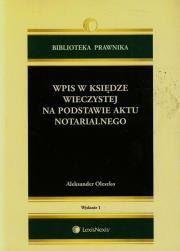 Okładka książki Wpis w księdze wieczystej na podstawie aktu notarialnego