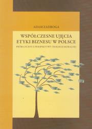 Okładka książki Współczesne ujęcia etyki biznesu w Polsce