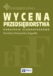 Okładka książki Wycena przedsiębiorstwa - podejście scenariuszowe