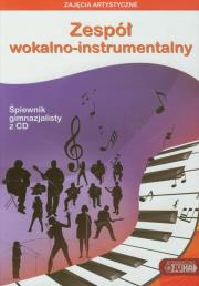 Okładka książki Zajęcia artystyczne Zespół wokalno instrumentalny