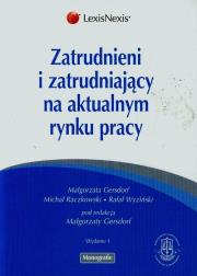 Okładka książki Zatrudnieni i zatrudniający na aktualnym rynku pracy