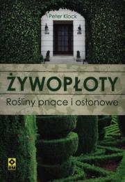 Okładka książki Żywopłoty Rośliny pnące i osłonowe