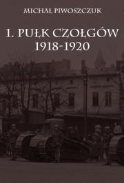 Okładka książki 1. Pułk Czołgów 1918-1920
