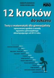 Okładka książki 12 kroków do sukcesu. Testy gimnazjum