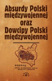 Okładka książki Absurdy oraz Dowcipy Polski międzywojennej