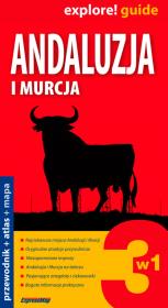 Andaluzja i Murcja 3w1, przewodnik+atlas+mapa. Autor: praca zbiorowa. Dadada.pl Okładka książki Andaluzja i Murcja 3w1, przewodnik+atlas+mapa