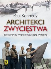 Architekci zwycięstwa. Autor: Kennedy Paul. Dadada.pl Okładka książki Architekci zwycięstwa