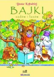 Okładka książki Bajki sadów i lasów