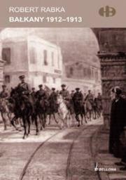 Okładka książki Bałkany 1912-1913
