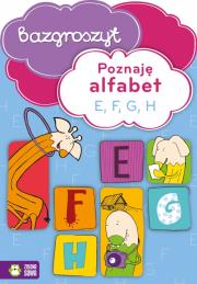 Bazgroszyt - Poznaję alfabet E, F, G, H. Autor: Opracowanie zbiorowe. Dadada.pl Okładka książki Bazgroszyt - Poznaję alfabet E, F, G, H