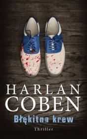 Błękitna krew w.2015. Autor: Harlan Coben. Dadada.pl Okładka książki Błękitna krew w.2015