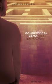 Okładka książki Bohater Gombrowicza i Lema wobec chaosu rzeczy...