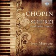 Chopin: Scherzi And Other Music. Autor: Ivan Moravec. Dadada.pl Okładka książki Chopin: Scherzi And Other Music