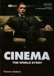 Cinema The whole story. Autor: Kemp Philip. Dadada.pl Okładka książki Cinema The whole story