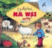Co słychać - Na wsi. Autor: SZTYWNIACZEK. Dadada.pl Okładka książki Co słychać - Na wsi