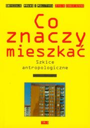 Co znaczy mieszkać. Wydawca: Trio. Dadada.pl Opakowanie Co znaczy mieszkać