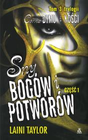 Córka dymu i kości Tom 3 Sny bogów i potworów Część 1. Autor: Taylor Laini. Dadada.pl Okładka książki Córka dymu i kości Tom 3 Sny bogów i potworów Część 1