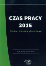 Czas pracy 2015. Autor: Kaleta Joanna. Dadada.pl Okładka książki Czas pracy 2015