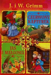 Czerwony Kapturek, Jaś i Małgosia br IBIS. Autor: Grimm J.i W.. Dadada.pl Okładka książki Czerwony Kapturek, Jaś i Małgosia br IBIS