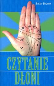 Czytanie dłoni. Autor: Shorek Batia. Dadada.pl Okładka książki Czytanie dłoni