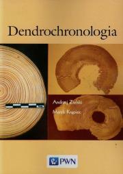 Dendrochronologia. Autor: Zielski Andrzej, Krąpiec Marek. Dadada.pl Okładka książki Dendrochronologia